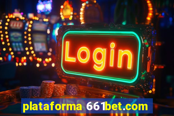 plataforma 661bet.com